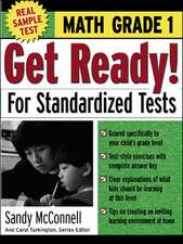 Get Ready! For Standardized Tests : Math Grade 1