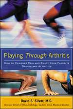 Playing Through Arthritis