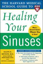 Harvard Medical School Guide to Healing Your Sinuses