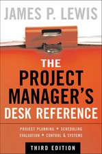 The Project Manager's Desk Reference