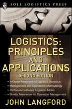 Logistics: Principles and Applications, Second Edition