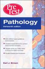 Pathology: PreTest Self-Assessment and Review, Thirteenth Edition