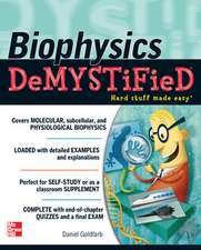 Biophysics DeMYSTiFied