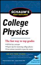 Schaum's Easy Outline of College Physics, Revised Edition