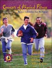 Concepts of Physical Fitness: Active Lifestyles for Wellness with HealthQuest 4.1 CD-ROM and PowerWeb/OLC Bind-in Passcard