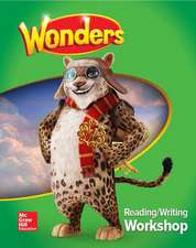 Wonders Reading/Writing Workshop, Grade 4