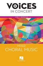 Hal Leonard Voices in Concert, Level 3 Mixed Choral Music Book, Grades 9-12