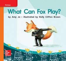 World of Wonders Reader # 25 What Can Fox Play?