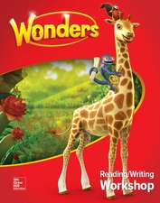 Wonders Reading/Writing Workshop, Volume 3, Grade 1