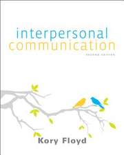 Floyd Interpersonal Communication 2e W/ Connect Plus Access Card