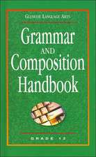 Grammar and Composition Handbook Grade 12