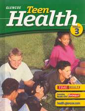 Teen Health: Course 3