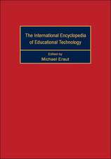 International Encyclopedia of Educational Technology