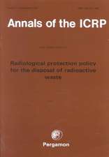 ICRP Publication 77: Radiological Protection Policy for the Disposal of Radioactive Waste