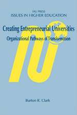 Creating Entrepreneurial Universities