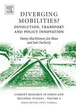 Diverging Mobilities – Devolution, Transport and Policy Innovation