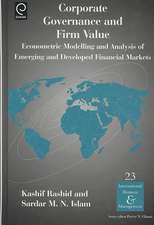 Corporate Governance and Firm Value – Econometric Modellling and Analysis of Emerging and Developed Financial Markets