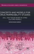 Concepts and Models for Drug Permeability Studies: Cell and Tissue based In Vitro Culture Models