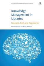 Knowledge Management in Libraries: Concepts, Tools and Approaches