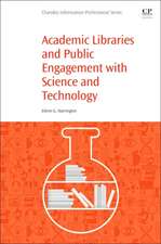 Academic Libraries and Public Engagement With Science and Technology