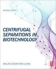 Centrifugal Separations in Biotechnology