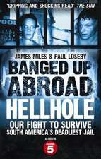 Banged Up Abroad: Hellhole