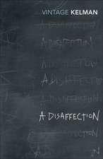 Kelman, J: Disaffection
