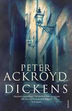 Ackroyd, P: Dickens