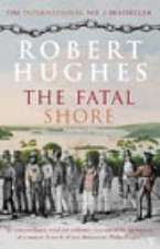 Hughes, R: Fatal Shore