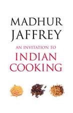 Jaffrey, M: Invitation to Indian Cooking