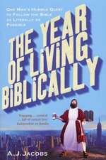 Jacobs, A: Year of Living Biblically