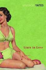 Yates, R: Liars in Love