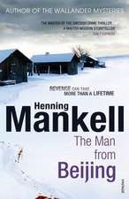 Mankell, H: Man From Beijing