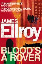 Ellroy, J: Blood's A Rover