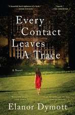 Every Contact Leaves A Trace