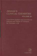 Advances in Clinical Chemistry: Cumulative Subject and Author Indexes and Tables of Contents for Volumes 1-33