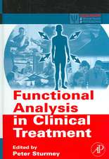 Functional Analysis in Clinical Treatment