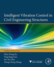 Intelligent Vibration Control in Civil Engineering Structures