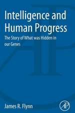 Flynn, J: Intelligence and Human Progress