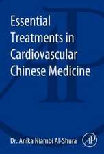 Essential Treatments in Cardiovascular Chinese Medicine 1: Hyperlipidemia