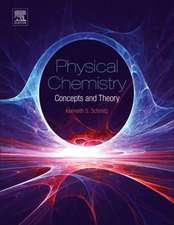 Physical Chemistry: Concepts and Theory