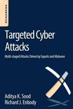 Targeted Cyber Attacks: Multi-staged Attacks Driven by Exploits and Malware