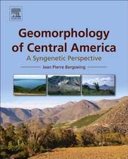 Geomorphology of Central America: A Syngenetic Perspective