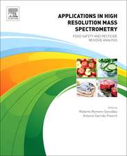 Applications in High Resolution Mass Spectrometry: Food Safety and Pesticide Residue Analysis