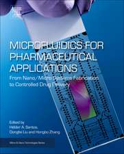 Microfluidics for Pharmaceutical Applications: From Nano/Micro Systems Fabrication to Controlled Drug Delivery