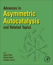 Advances in Asymmetric Autocatalysis and Related Topics