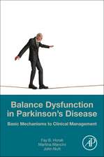 Balance Dysfunction in Parkinson’s Disease