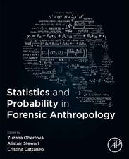 Statistics and Probability in Forensic Anthropology