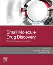 Small Molecule Drug Discovery: Methods, Molecules and Applications