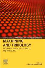 Machining and Tribology: Processes, Surfaces, Coolants, and Modeling